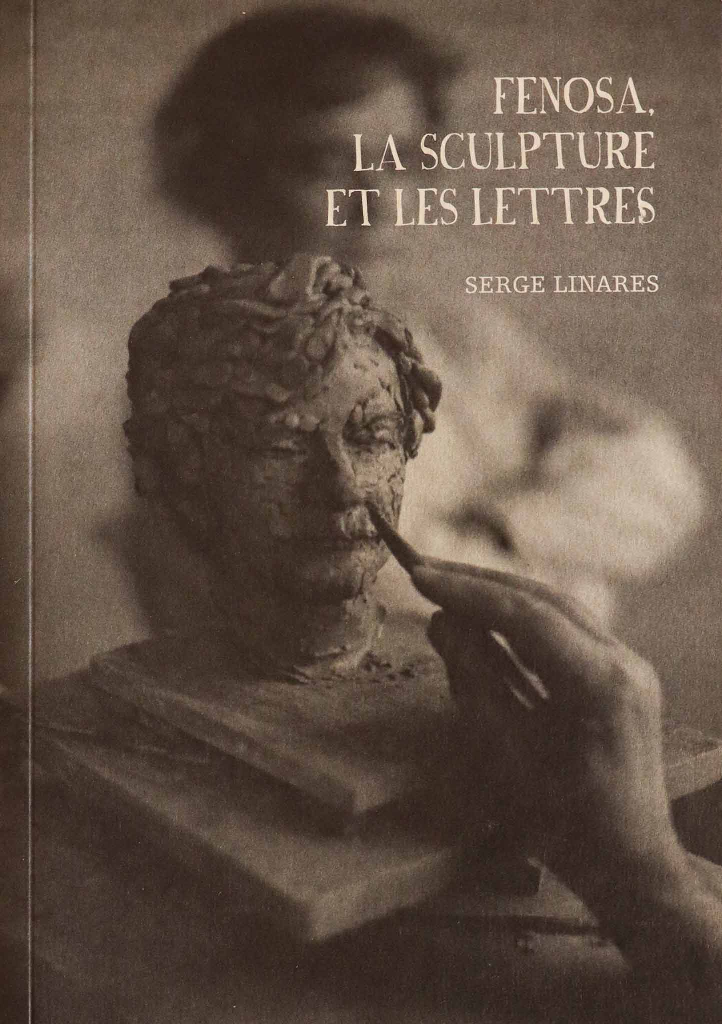 Fenosa. La sculpture et les lettres