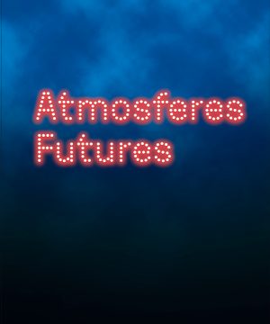 Atmosferes Futures